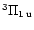 $^3\Pi_{{\rm 1}\,{\rm u}}$