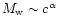 $M_{\rm w}\sim c^{\alpha}$