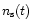 $n_{\rm s}(t)$