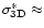 $\sigma^{\ast}_{3{\rm D}} \approx$