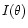 $I(\theta)$