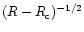 $(R-R_{\rm c})^{-1/2}$