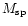 $M_{\rm sp}$