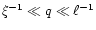 $\xi^{-1}\ll q \ll \ell^{-1}$